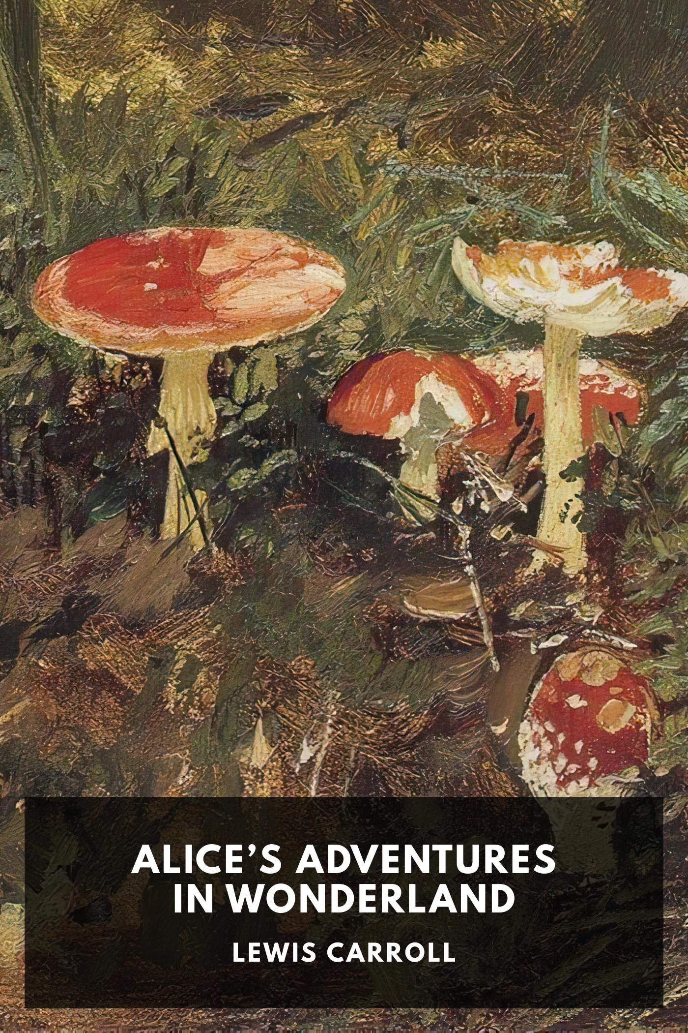 Cover of Alice’s Adventures in Wonderland